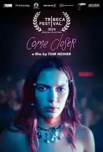 Подойди ближе (фильм 2024)