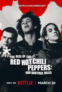 Восхождение Red Hot Chili Peppers: Наш брат Хиллел (фильм 2026)